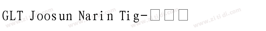 GLT Joosun Narin Tig字体转换